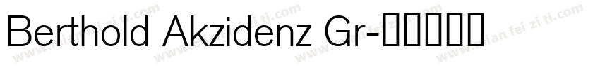 Berthold Akzidenz Gr字体转换